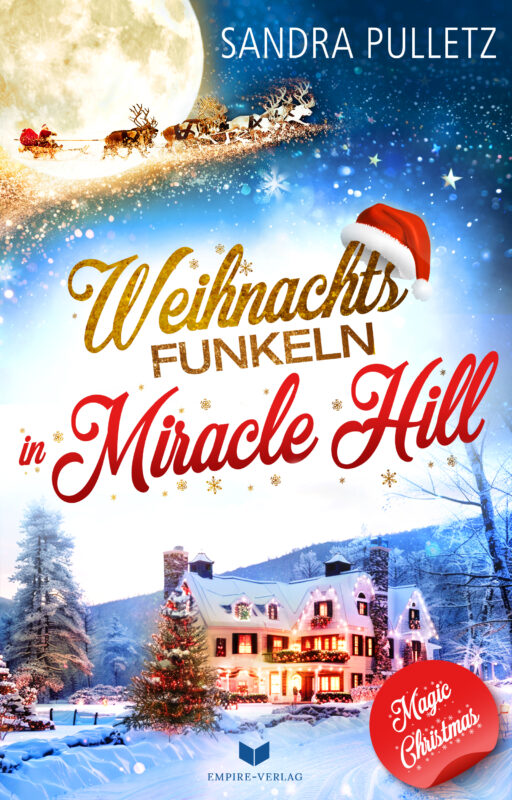 Weihnachtsfunkeln in Miracle Hill (Magic Christmas 9)