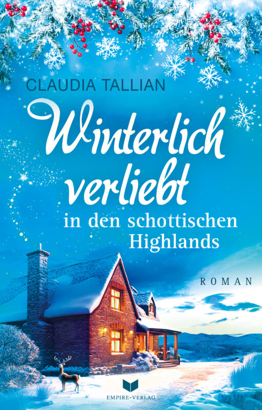 Winterlich verliebt in den schottischen Highlands (Verliebt in Schottland 2)